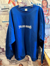 Load image into Gallery viewer, Dear Person Behind Me You Are Enough
